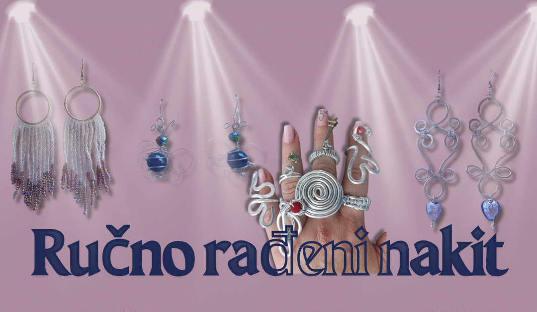Ručno rađeni nakit – priča ispričana kroz svaki komad